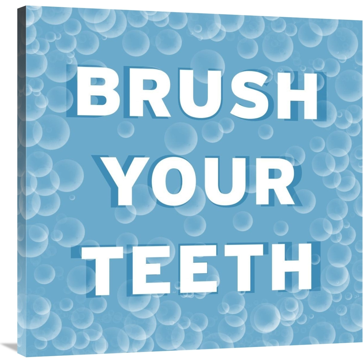 Bathroom Signs - Bubbles - Brush Your Teeth-Canvas Art-36&quotx36"