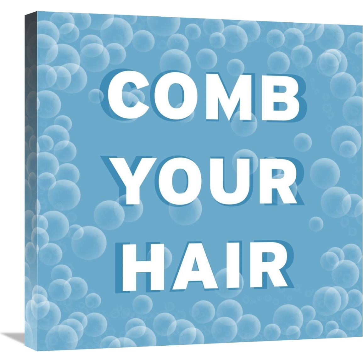 Bathroom Signs - Bubbles - Comb Your Hair-Canvas Art-24&quotx24"